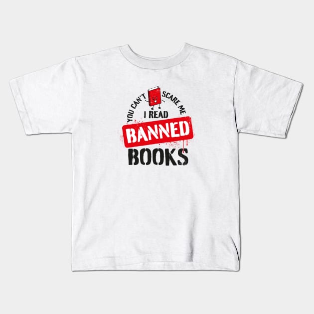 I read banned books - you can't scare me Kids T-Shirt by minimaldesign